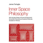 Inner Space Philosophy: Why the Next Stage of Human Development Should Be Philosophical, Explained Radically (Suitable for Wolves) - Paperback