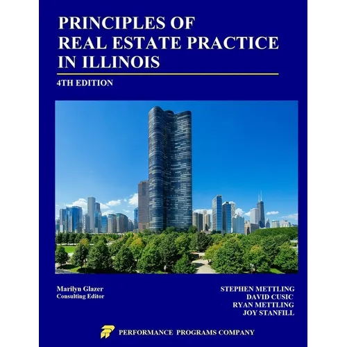 Principles of Real Estate Practice in Illinois: Fourth Edition - Paperback