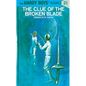 The Clue of the Broken Blade - Hardcover