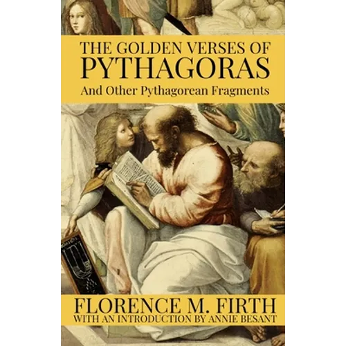 The Golden Verses Of Pythagoras And Other Pythagorean Fragments - Paperback