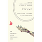 Technē: Christian Visions of Technology - Hardcover