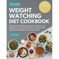 The New Weight Watching Diet Cookbook 2024: 150+ Delicious & Wholesome Recipes to Achieve Your Weight Loss Goals with Meal Plans, and Expert Tips - En - Paperback