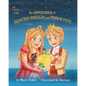 The Adventures of Princess Mikaila and Prince Pete - Paperback