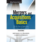 Mergers and Acquisitions Basics: The Key Steps of Acquisitions, Divestitures, and Investments - Hardcover