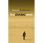 The Divided West - Hardcover