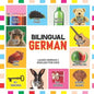 Bilingual German: Learn German for Kids (English / German) - Toddler Deutsch First Words - Paperback