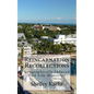 Reincarnation Recollections: Geographically Induced Past Life Memories - Paperback