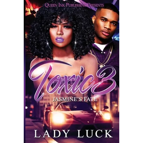 Toxic 3: Jasmine's Fate - Paperback