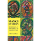 Masks of Origin: Regression in the Service of Omnipotence - Hardcover