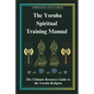 The Yoruba Spiritual Training Manual: The Ultimate Resource Guide to the Yoruba Religion: The Ultimate Resource Guide to the Yoruba Religion - Paperback