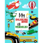My Coloring Book of Vehicles: Large Coloring Book for Kids l Ages 4-8 l Great Gift for Boys - Paperback