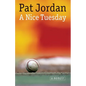 A Nice Tuesday - Paperback