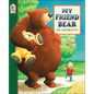 My Friend Bear - Hardcover