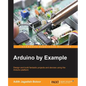 Arduino by Example - Paperback