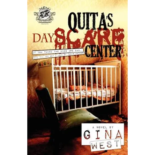 Quita's Dayscare Center (The Cartel Publications Presents) - Paperback