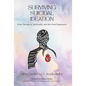 Surviving Suicidal Ideation: From Therapy to Spirituality and the Lived Experience - Paperback
