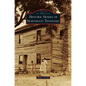 Historic Homes of Northeast Tennessee - Hardcover