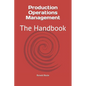 Production Operations Management: The Handbook - Paperback