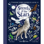 Secrets of the Stars: 15 Bedtime Stories Inspired by Nature - Hardcover