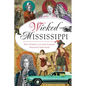 Wicked Mississippi - Paperback