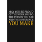 May You Be Proud Of The Work You Do: Team Appreciation Gifts - Paperback