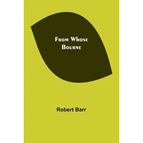 From Whose Bourne - Paperback