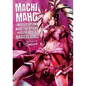 Machimaho: I Messed Up and Made the Wrong Person Into a Magical Girl! Vol. 1 - Paperback