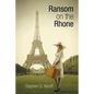 Ransom on the Rhone - Paperback