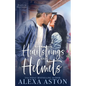 Heartstrings and Helmets: A Small-Town, Second Chance Romance - Paperback