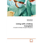 Living with a kidney transplant - Paperback