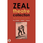 Zeal Theatre Collection: Three plays - Paperback