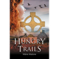 Hungry Trails - Paperback