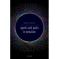 Agents and Goals in Evolution - Hardcover