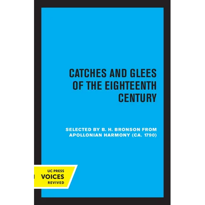 Catches and Glees of the Eighteenth Century: Selected from Appolonian Harmony (Ca. 1790) - Paperback