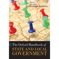 The Oxford Handbook of State and Local Government - Paperback
