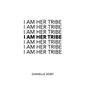 I Am Her Tribe - Paperback