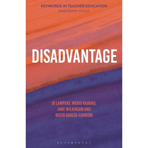 Disadvantage: Keywords in Teacher Education - Paperback