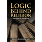Logic Behind Religion: Religion of Abraham - Paperback