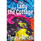 The Lady and the Cottage - Paperback