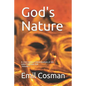 God's Nature: A 21st Century Critical Analysis of the Judeo-Christian God - Paperback