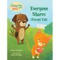Chicken Soup for the Soul Babies: Everyone Shares (Except Cat): A Book about Sharing - Board Book