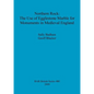 Northern Rock: The Use of Egglestone Marble for Monuments in Medieval England - Paperback
