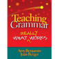 Teaching Grammar: What Really Works - Paperback