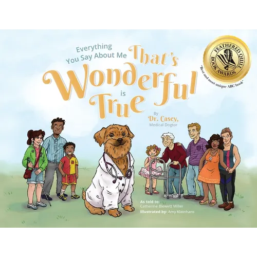 Everything You Say About Me That's Wonderful is True - Paperback