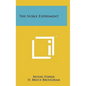 The Noble Experiment - Hardcover