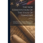 The New Constitution Of The State Of Tennessee: As Revised By The Convention Of Delegates, Assembled At Nashville, January 10, 1870. Submitted To The - Hardcover