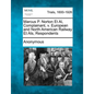 Marcus P. Norton Et Al, Complainant, v. European and North American Railway Et Als, Respondents - Paperback