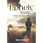 Mr. Lonely Again: Adventures of Philosophic Reflection - Paperback