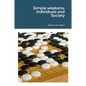 Simple wisdoms: Individuals and Society - Paperback