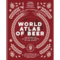 World Atlas of Beer: The Essential Guide to the Beers of the World - Hardcover